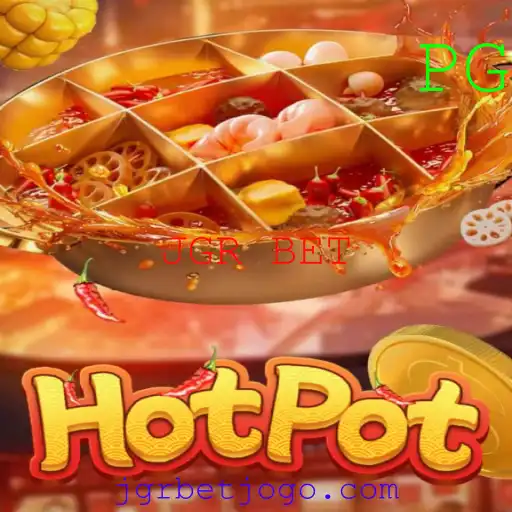 Descubra o Fascinante Mundo do Jogo Hotpot e a Inovação JGR BET
